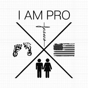 I am pro svg, i am pro jesus svg, i am pro png, i am pro t-shirt design