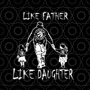 Like father like daughter svg, Like father like daughter, Like father like daughter png, father's day svg, father svg, eps, dxf, png
