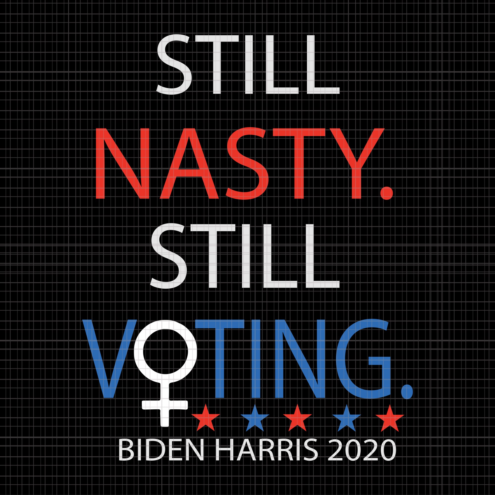 Nasty woman vote, This nasty woman votes biden harris 2020 , biden harris, biden harris 2020 png, biden harris svg, biden 2020, biden 2020 svg, joe biden, joe biden svg, biden for president svg, biden harris 2020, biden harris svg, kamala harris