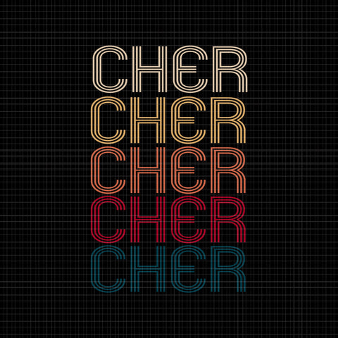 Cher retro vintage svg, cher retro svg,cher retro, cher svg, cher png,cher retro vintage style funny cool svg,cher retro vintage style funny cool