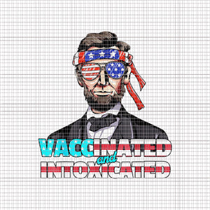 Vaccinated and Intoxicated PNG, Vaccinated and Intoxicated Vector, Vaccinated and Intoxicated 4th of July, 4th of July vector, 4th of July png