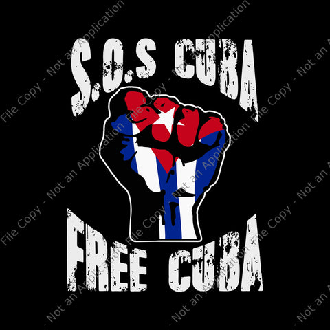Free Cuba SVG, Cuba svg, Cuba PNG, Cuban Protest Fist Flag SOS, Cuba Libre, SOS Cuba Libertad, Cuba patria y vida Flag, SOS Cuba, SOS Cuba png, Cuban Protest Fist Flag S.O.S