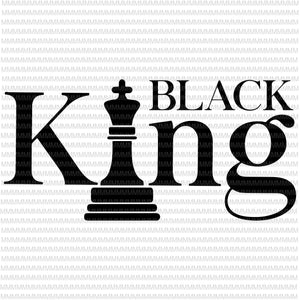 Black King svg - african american svg - black man svg, black history svg, father's day svg, black father svg files for cricut silhouette