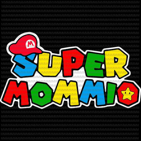 Super Mommio Svg, Funny Mommy Mother Nerdy Video Gaming Lover, Funny mother's day svg