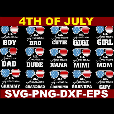 4th of July Svg Bundle, All American Nana Svg, Independence Day, US Flag Svg, Patriotic Svg, Fourth of July Bundle svg, USA Flag Svg, USA Svg