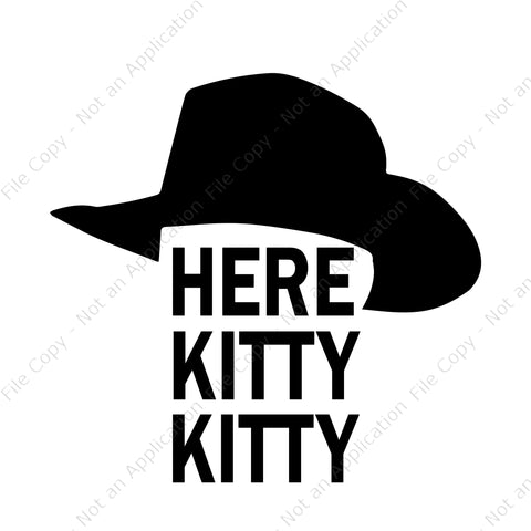 Here kitty kitty svg, here kitty kitty, joe exotic tiger, joe exotic tiger king here kitty kitty svg, joe exotic tiger king here kitty kitty png, eps, dxf, svg file