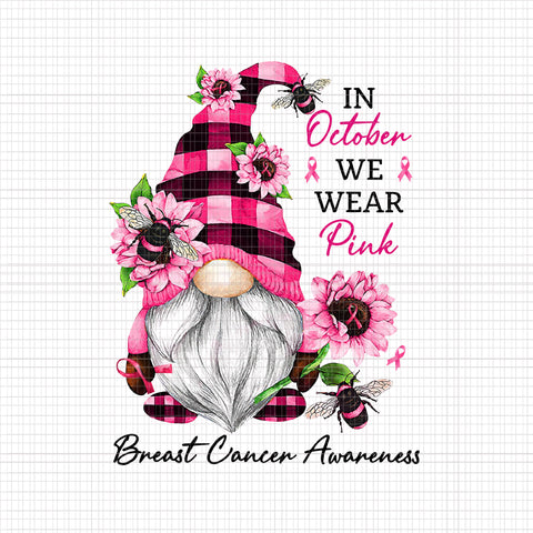 In October We Wear Pink Png, Breast Cancer Awareness Png, Pink Cancer Warrior png, Pink Ribbon, Pink Ribbon Png, Autumn Png, Gnome Pink Png