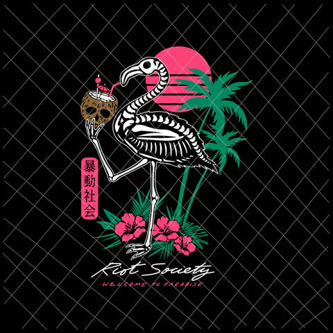 Riot Society Tropical Svg, Skeleton Flamingo Svg Welcome To Paradise Svg