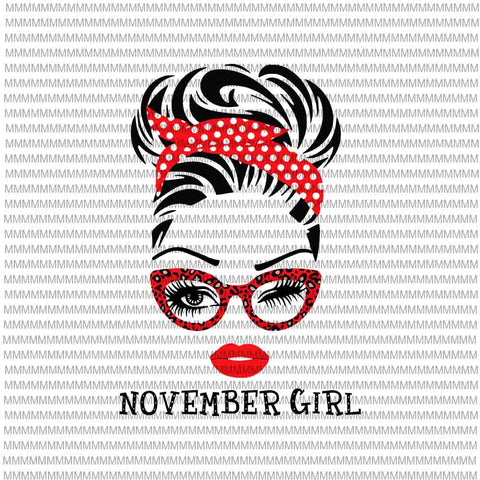 October girl svg, face eys svg, winked eye svg, September birthday svg, birthday vector, funny quote svg, svg for Cricut Silhouette