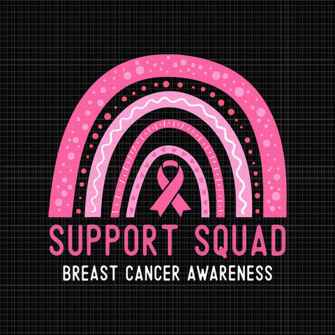 Support Squad Breast Cancer Svg, Awareness Ribbon Pink Rainbow Svg, Breast Cancer Svg, Pink Ribbon Svg, Halloween Svg, Autumn Svg
