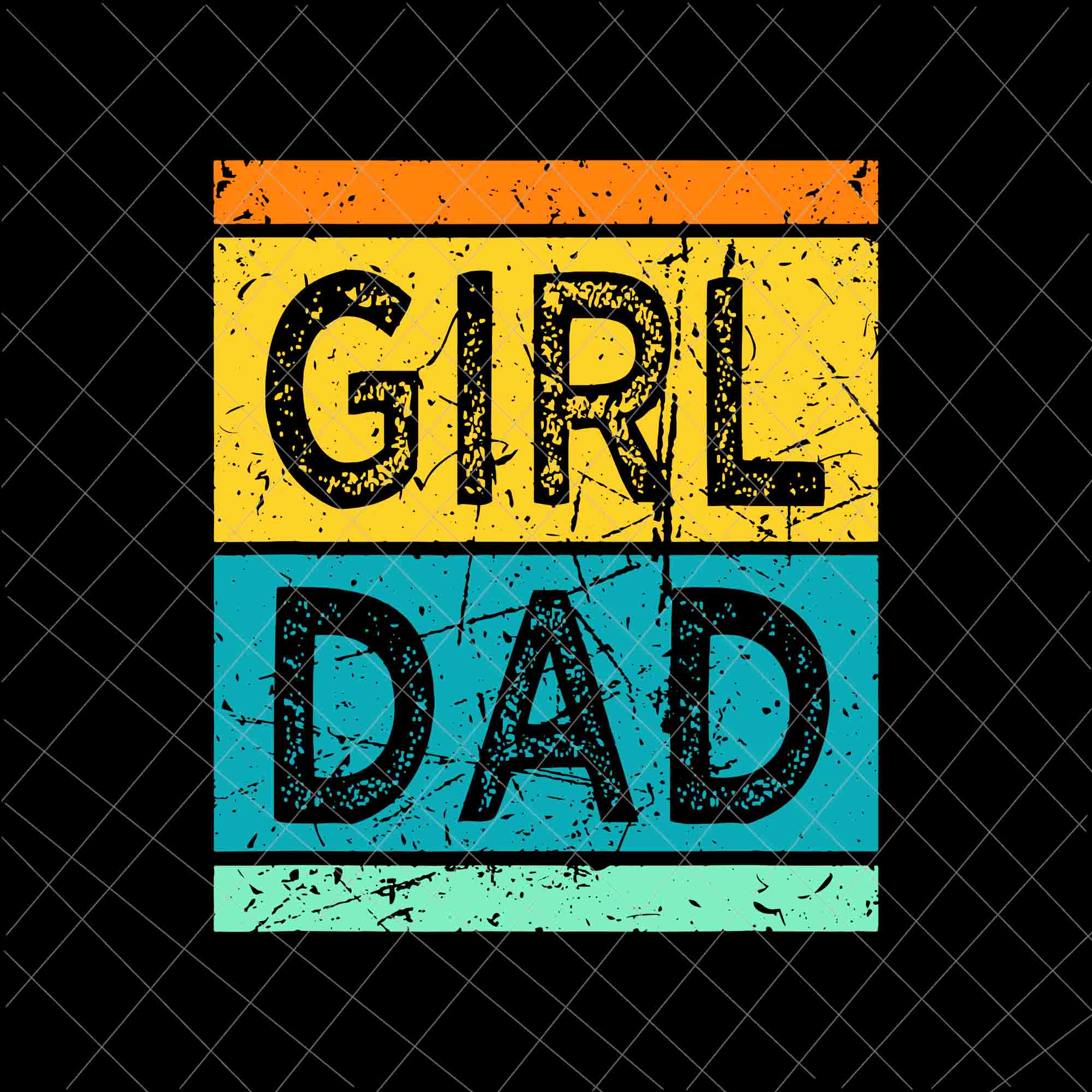 Girl Dad Svg,  Dad with Daughters Svg, Father's Day Hashtag Svg, Daughters Father's Day Svg