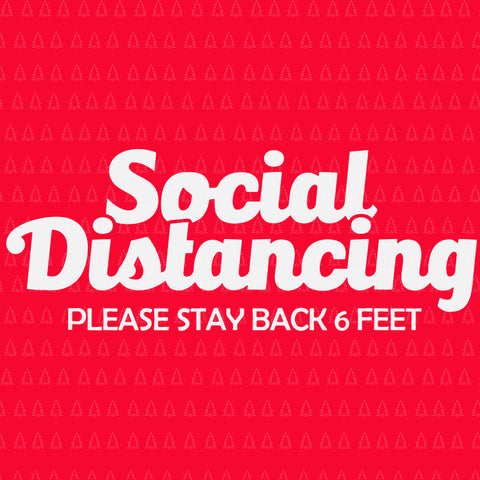 Social distancing please stay back 6 feet svg, social distancing please stay back 6 feet , social distancing please stay back 6 feet png, social distancing svg, social distancing