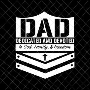 Dad Dedicated And Devoted Svg, Jesus Father's Day Svg