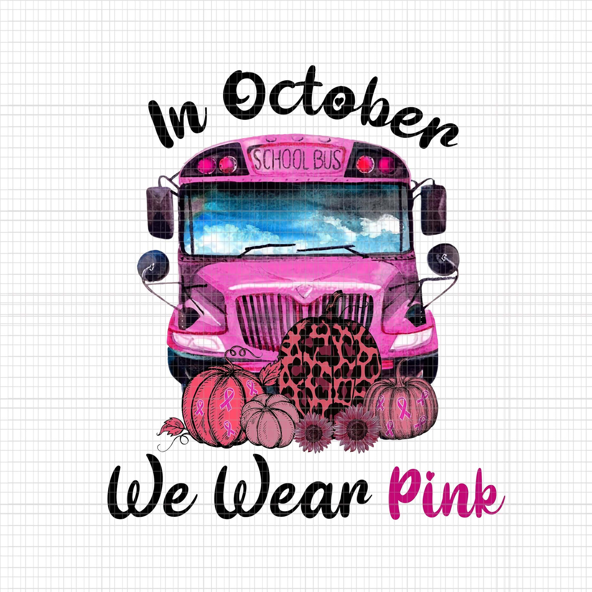 In October We Wear Pink Png, In October We Wear Pink Bus, Pink Bus Png, School Bus Png, Breast Cancer Awareness, Breast Cancer Png, Bus Png, Pink Rippon, Pink Bus Vector