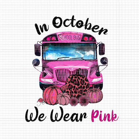 In October We Wear Pink Png, In October We Wear Pink Bus, Pink Bus Png, School Bus Png, Breast Cancer Awareness, Breast Cancer Png, Bus Png, Pink Rippon, Pink Bus Vector
