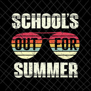 Schools Out For Summer Svg, Happy Last Day Of School Vintage Svg, Day Of School Svg, Techerlife Svg