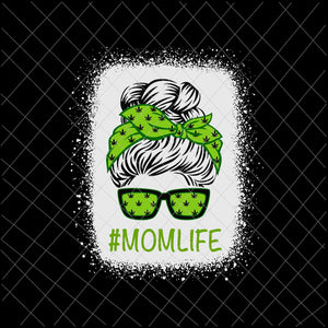 Momlife Svg, Momlife Cannabis Svg, Womens Mom Life Mother's Day Svg, Momlife Weed Marijuana Cannabis Svg, Pot-head Stoner Svg
