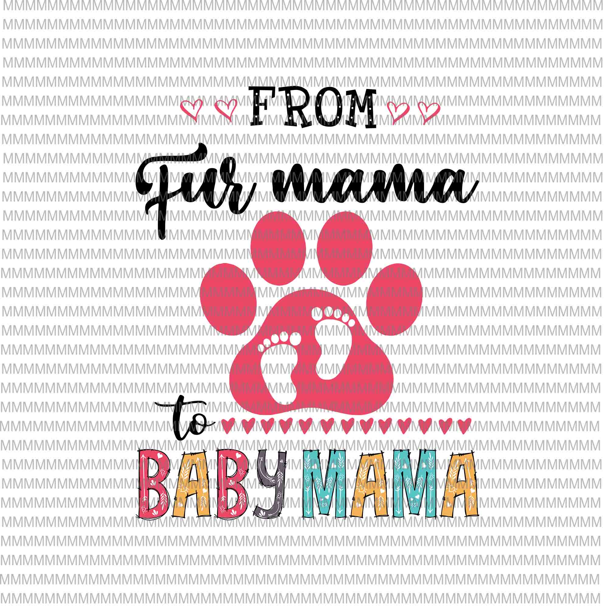 From Fur Mama To Baby Mama Floral Svg, Baby Floral Svg,  Mama Bear Svg, Mother's Day Quote Svg