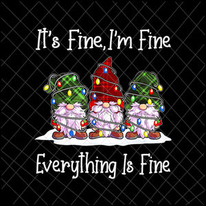 It's Fine I'm Fine Everything Is Fine Png, Gnome Christmas Lights Png, Gnome Xmas Png, Teacher Christmas Png
