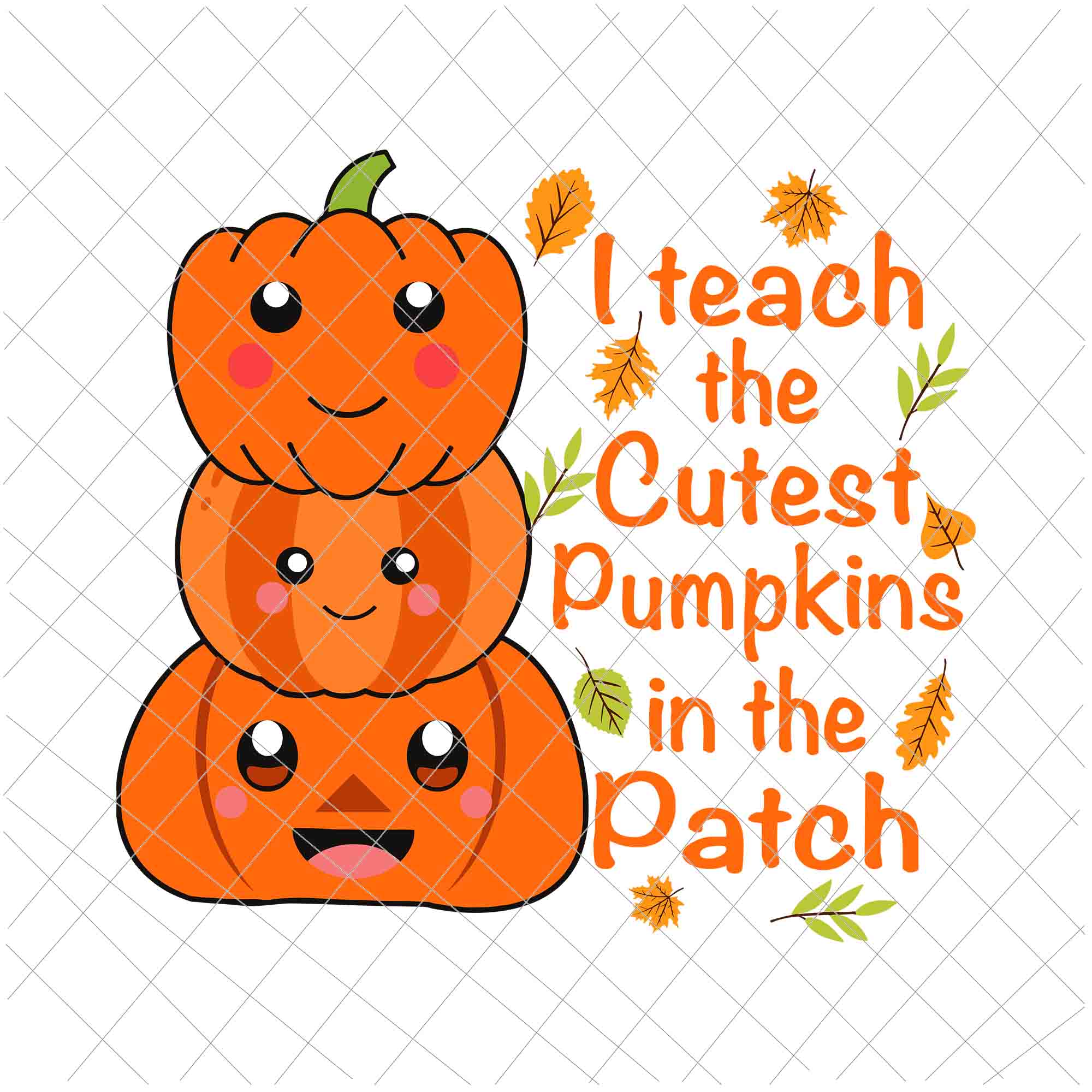 I Teach The Cutest Pumpkins In The Patch Svg,  Teacher Fall Season Svg, Teacher Autumn Svg, Teacher Quote Svg