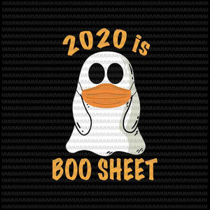 2020 is Boo Sheet svg, funny Halloween svg, boo sheet, funny ghost svg, boo sheet halloween svg