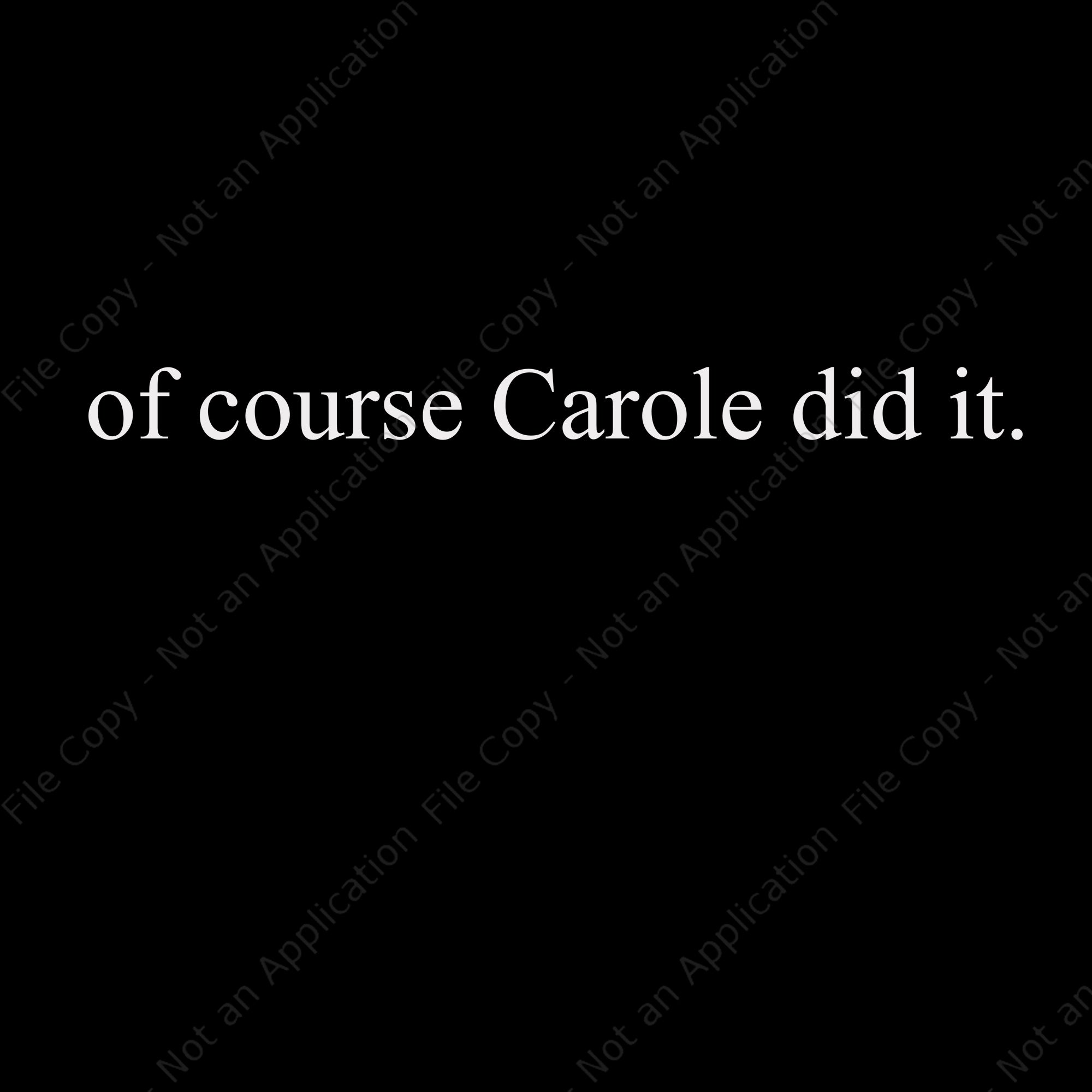 Of course carole dit it svg, of course carole dit it, of course carole dit it png, eps, dxf, svg file