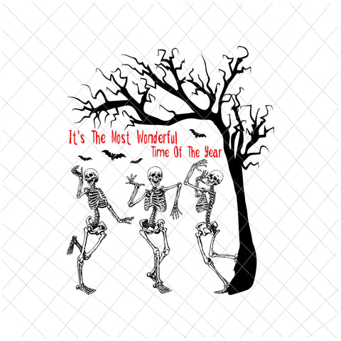 it's the most wonderful time of the year dancing skeleton halloween svg, funny halloween dancing skeleton svg, funny autumn design