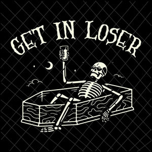 Get In Loser Svg, Skeleton In Coffin Spooky Halloween Svg, Skeleton Halloween Svg, Skeleton Svg, Funny Halloween Svg