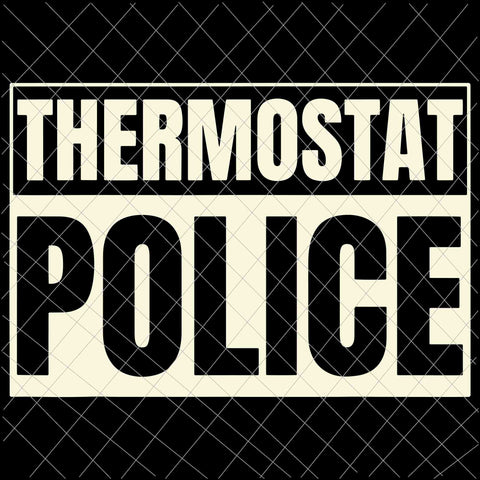 Thermostat Police Svg