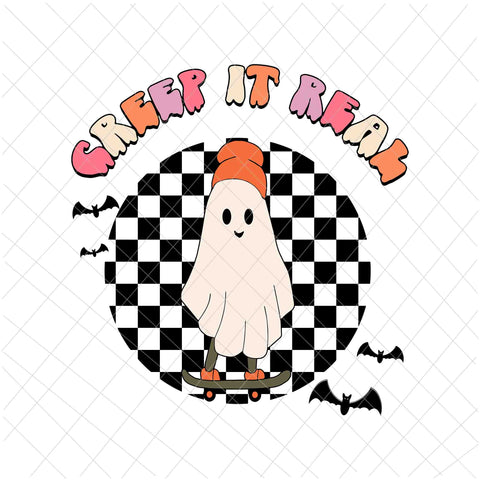 Creep It Real Ghost Halloween Svg, Sweating Sucks Skeleton Boys Svg, Funny Halloween Svg, Ghost Halloween Svg