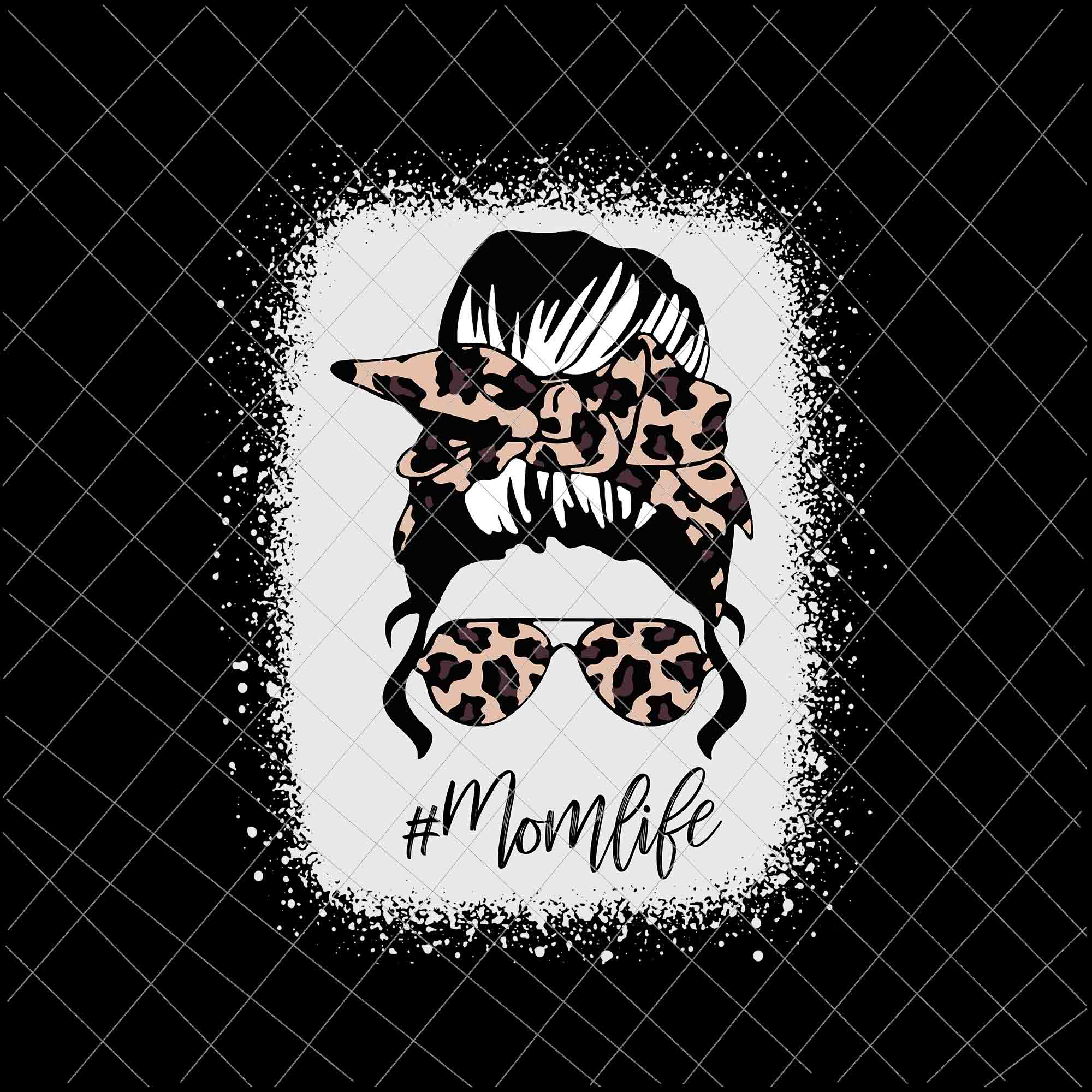 MomLife Svg, Classy Mom Life with Leopard Pattern Shades Svg, Mother's Day Svg, Messy Bun Svg, Mom Leopard Pattern Shades svg