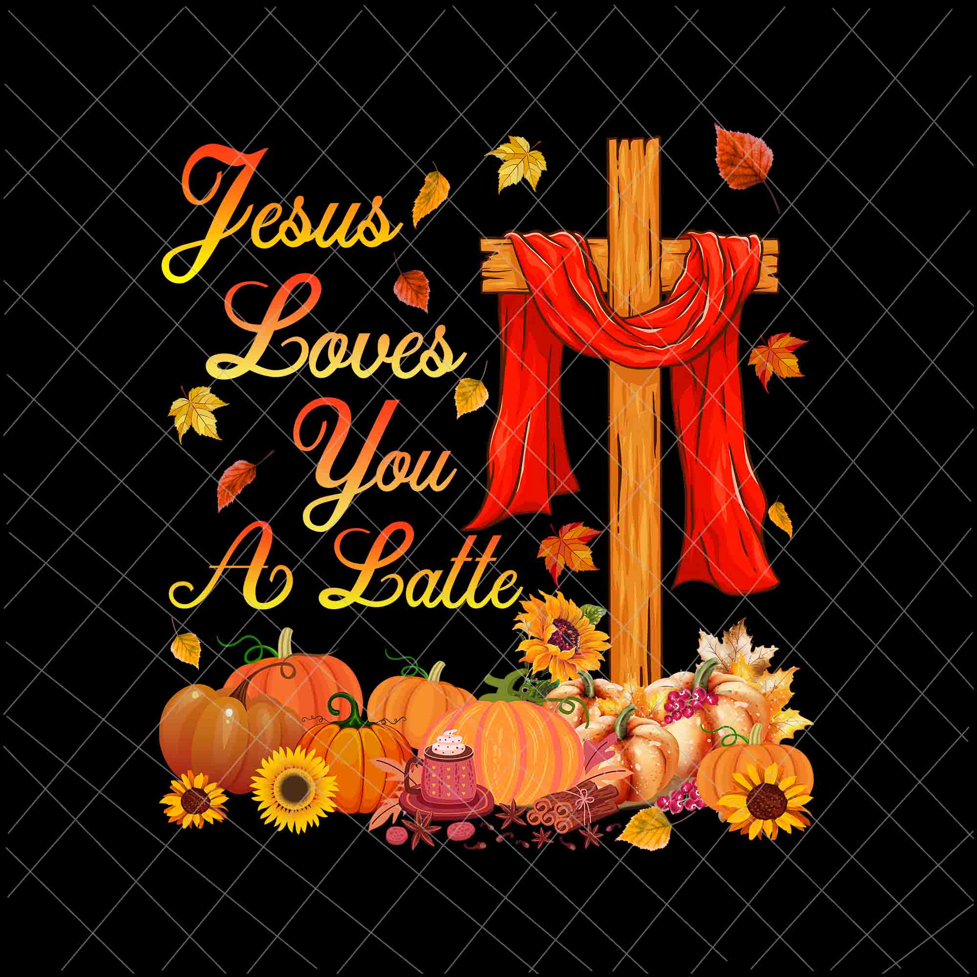 Jesus Loves You a Latte Png, Jesus Autumn Png, Pumpkin Spice Png, Jesus Christ Autumn Fall Png, Jesus Quote Autumn Png