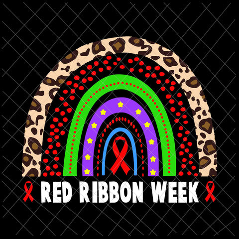 Red Ribbon Week Svg, We Wear Red Svg, Red Ribbon Week Awareness Leoopard Rainbow Svg