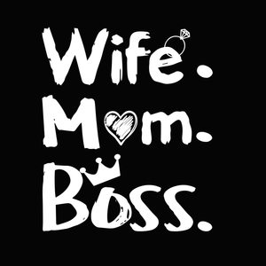 Wife  mom boss svg, wife mom boss, mother's day svg, mother day, mother svg, mom svg
