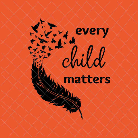 Every Child Matters Svg, Orange Day Svg, Residential Schools Svg, Indigenous Education Orange Day Svg