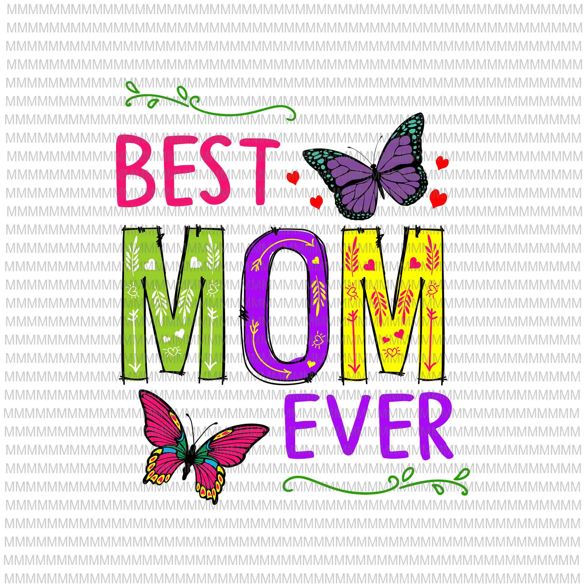 Best Mom Ever Svg, Colored Patterns Mother's Day Mama Birthday Svg, Funny Mother's Day Svg, Mother's Day Quote Svg