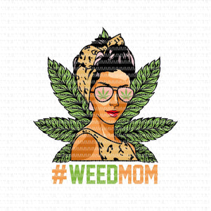 Weedmom Svg, Pot Smoking Mom Cannabis Marijuana Weed Lover Mom Svg, Smoking Mom Cannabis, Weed Lover Mom Svg. Weed Svg