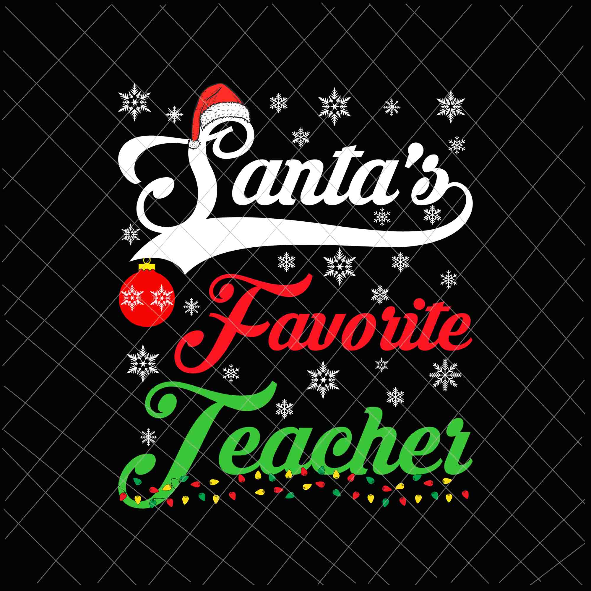 Santa's Favorite Teacher Svg, Funny Christmas Santa Hat Light Svg, Christmas Teacher Svg