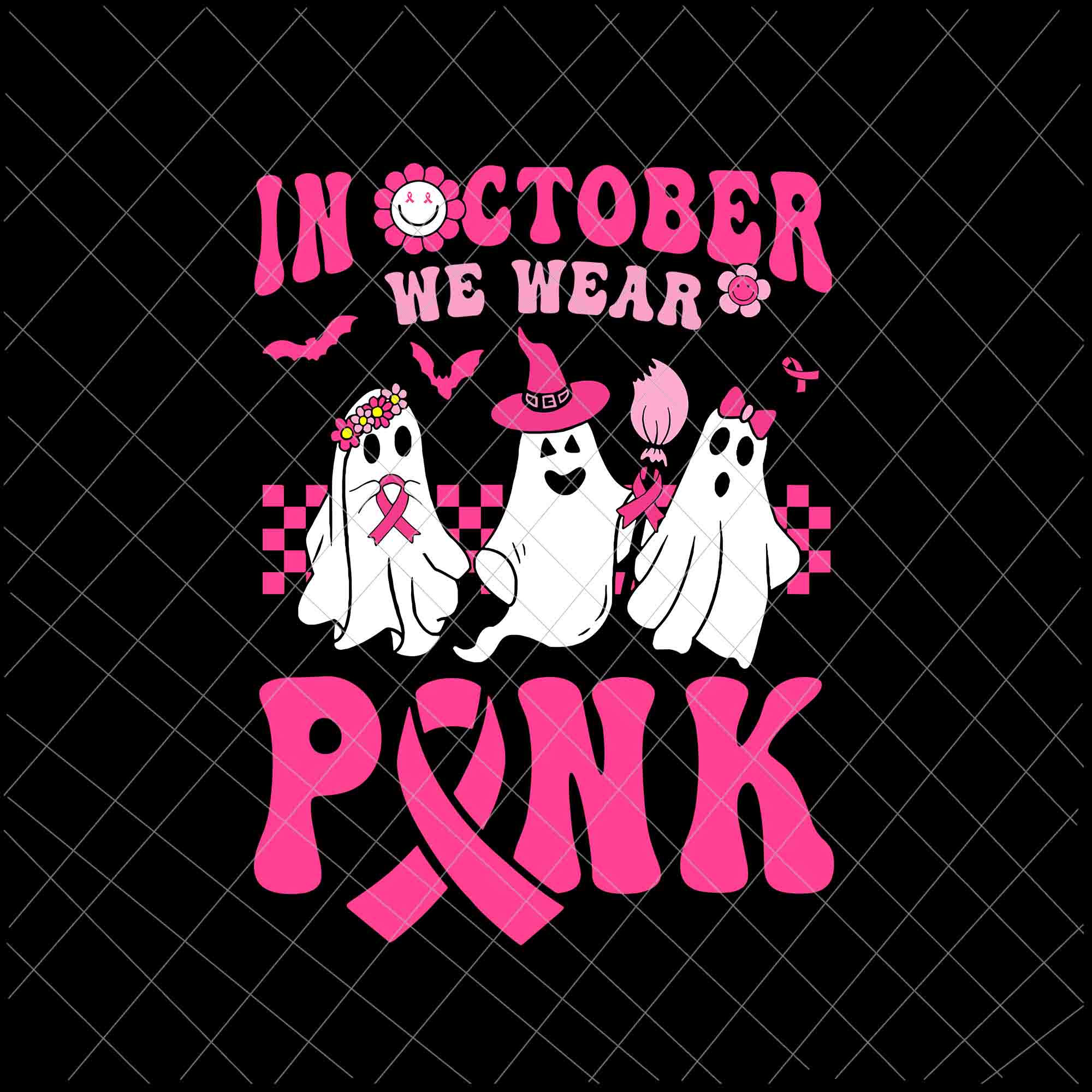 In October We Wear Pink Svg, Groovy Wear Pink Breast Cancer Warrior Ghost Halloween Svg, Ghost  Breast Cancer Warrior Svg, Ghost In October Svg, Ghost Pink Ribbon Svg