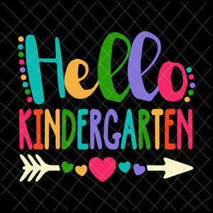 Hello Kindergarten Heart Teacher Student Back To School Svg, Kindergarten Back To School Svg, Happy Back To School Svg