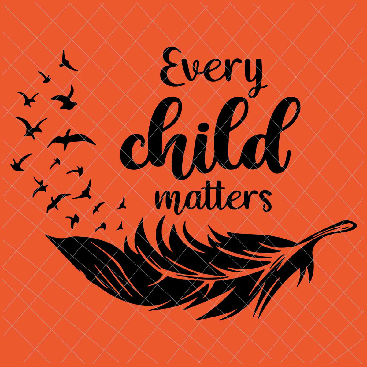 Every Child Matters Svg, Orange Day Svg, Residential Schools Svg, Indi ...