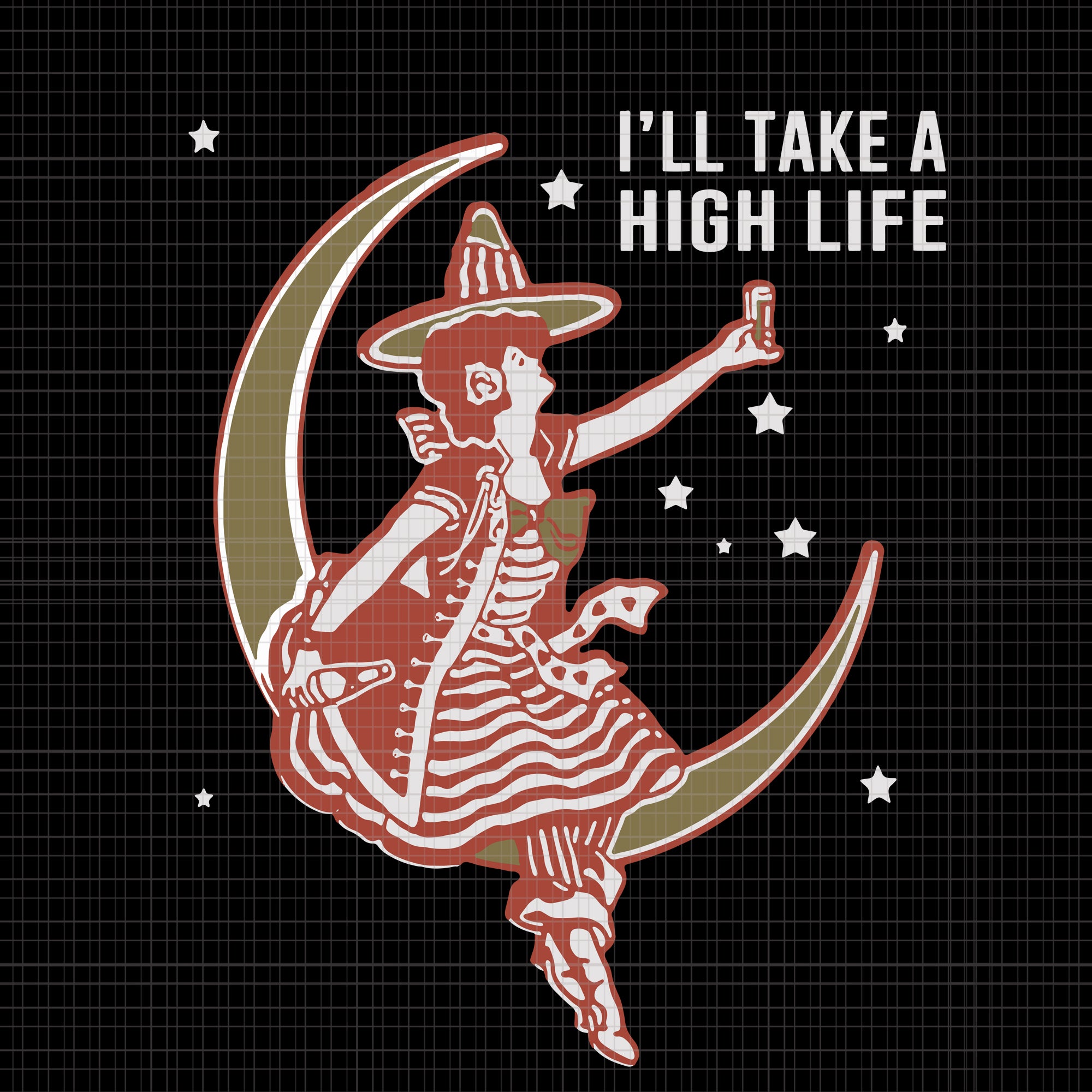 Miller High Life “I’ll Take a High Life, Miller High Life I’ll Take a High Life SVG, Miller High Life I’ll Take a High Life PNG, Miller High Life