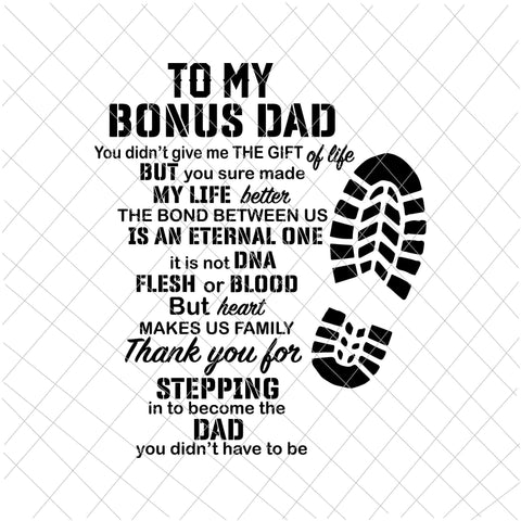 To My  Bonus Dad, Thanks You For Stepping Dad Svg