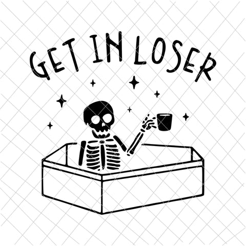 Get In Loser Svg, Skeleton In Coffin Spooky Halloween Svg, Skeleton Drink Coffee Svg, Skeleton Svg