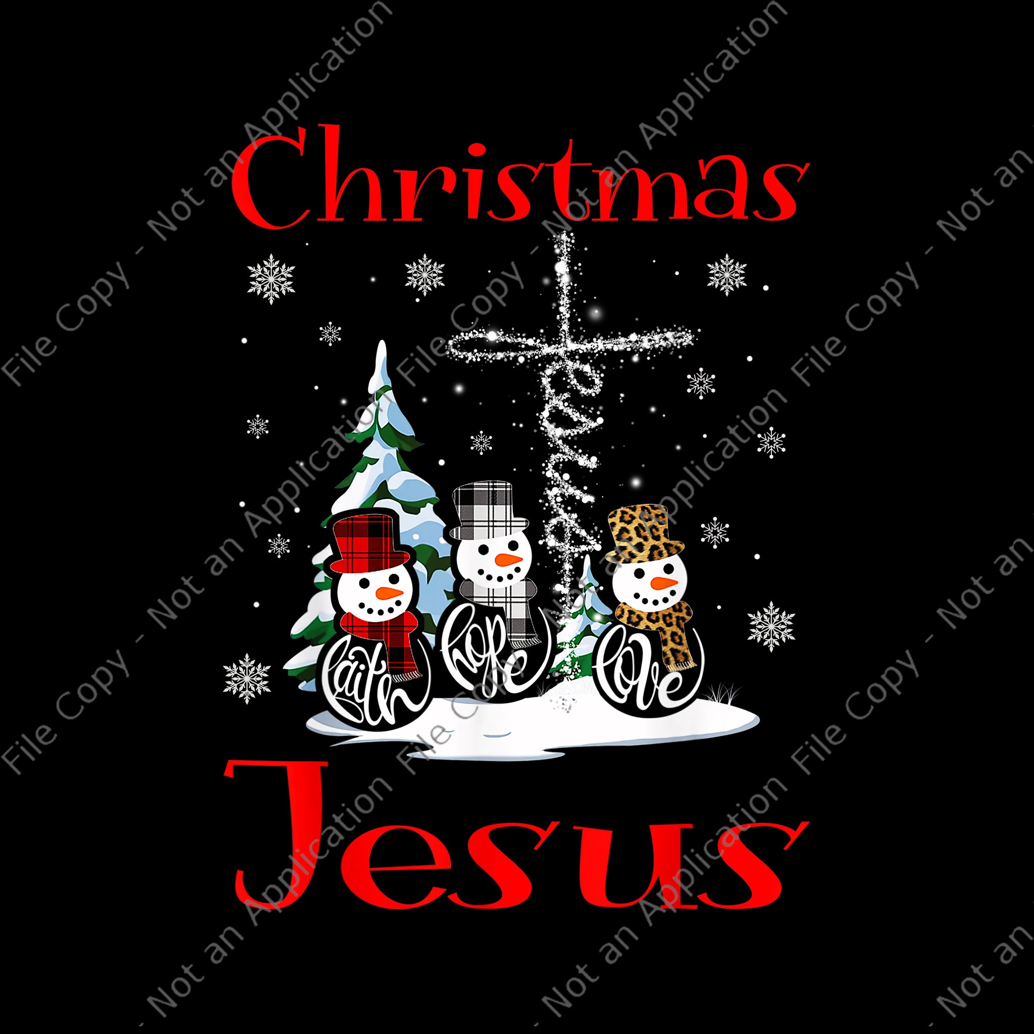 It's All About Jesus Faith Hope Love Snowman Png, Jesus Snowman Png, Jesus Png, Jesus Christmas Png, Christmas Png
