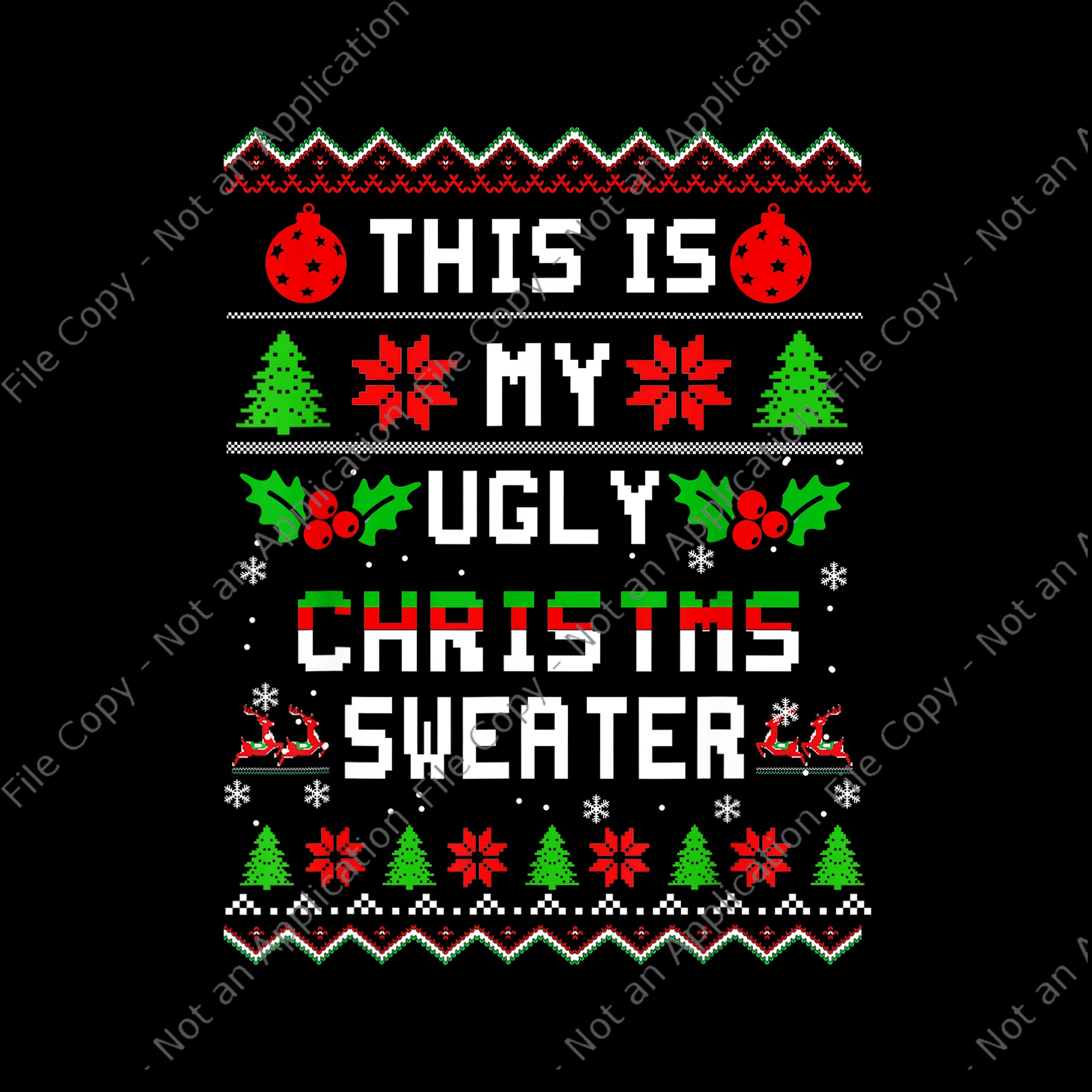 This Is My Ugly Christmas Sweater, Christmas Xmas Holiday Png, Tree Christmas Png, Christmas Png