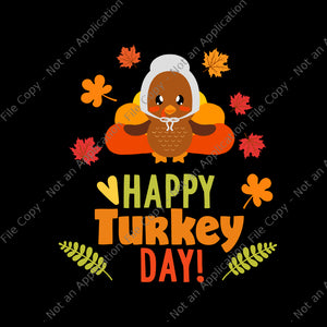 Happy Turkey Day Svg, Thanksgiving Holiday Svg, Thanksgiving Day Svg, Turkey Png, Turkey Day 2021 Svg, Thanksgiving Day 2021