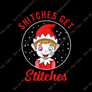 Snitches Get Stitches Png, Snitches Get Stitches Elf Xmas Png, ELF Png, ELF Christmas Png