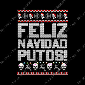 Feliz Navidad Putos Png, Funny Mexican Ugly Christmas Party Png, Skull Christmas Png, Christmas Png