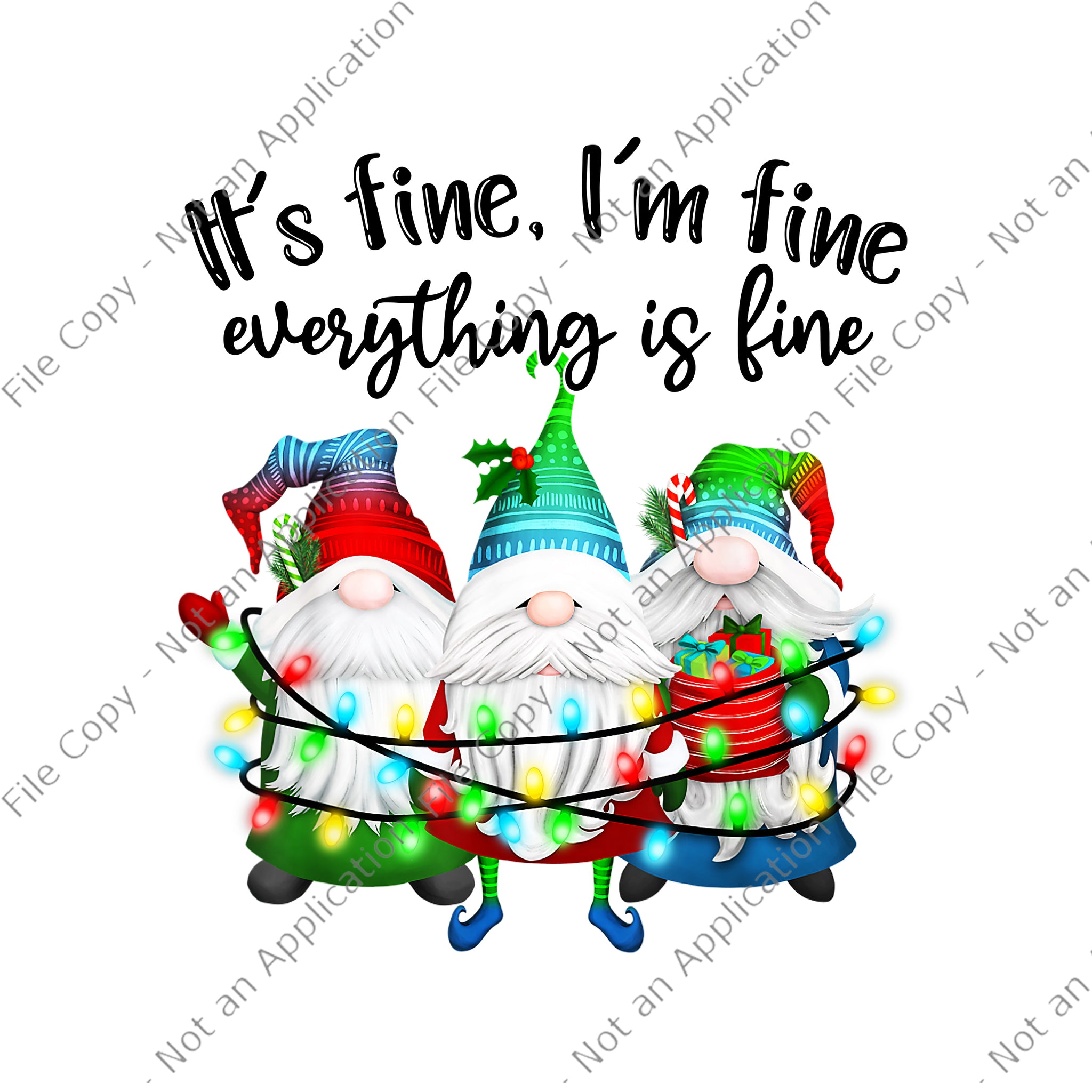 It's Fine I'm Fine Everything Is Fine Gnome Png, Christmas Lights Png, Gnome Png, Gnome Christmas Png, Christmas Png